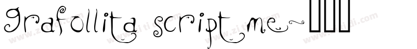 Grafollita script me字体转换